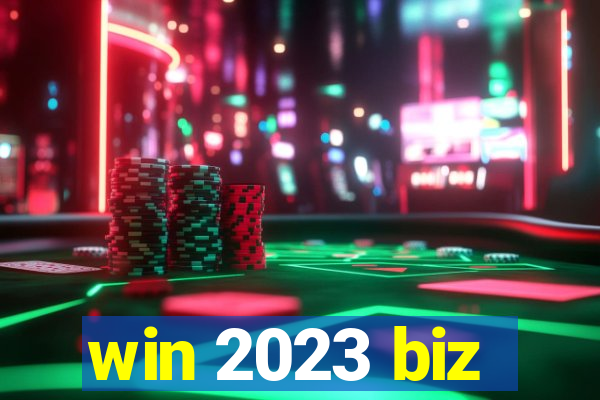 win 2023 biz